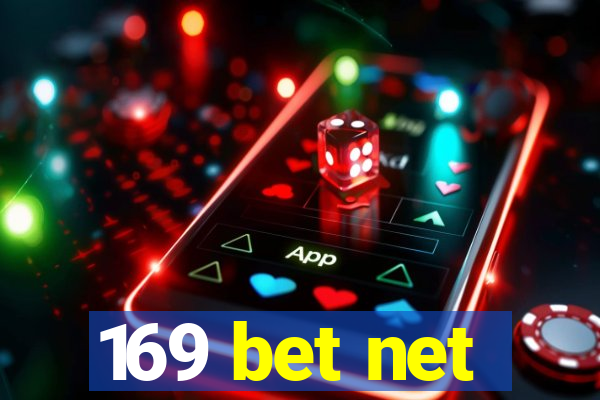 169 bet net